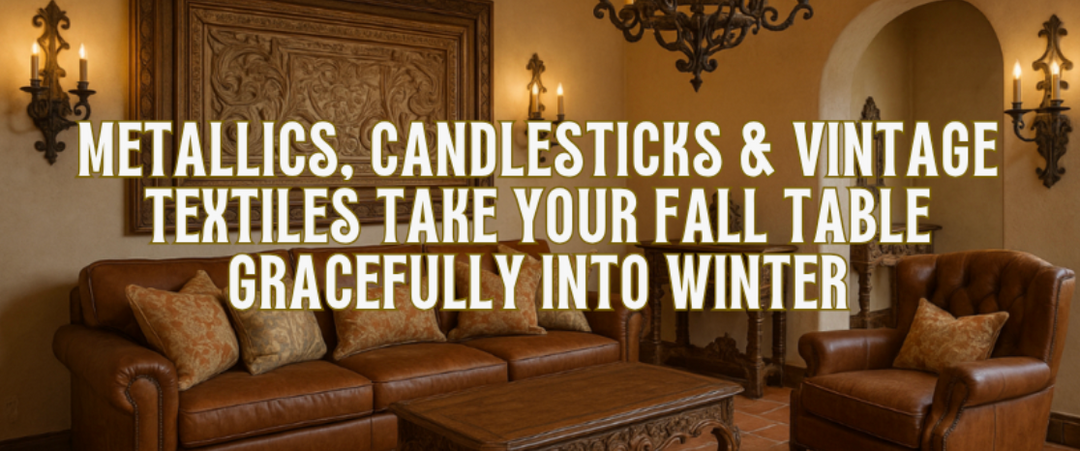 ✨ Tablescapes That Bridge Seasons